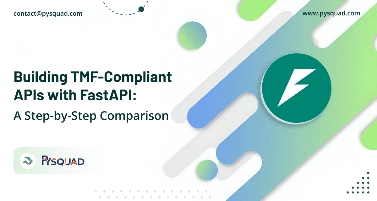 Building TMF-Compliant APIs with FastAPI: A Step-by-Step Comparison