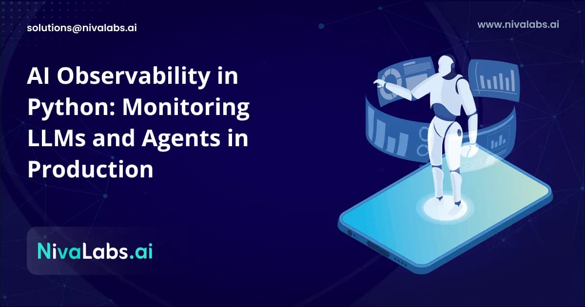 AI Observability in Python: Monitoring LLMs and Agents in Production