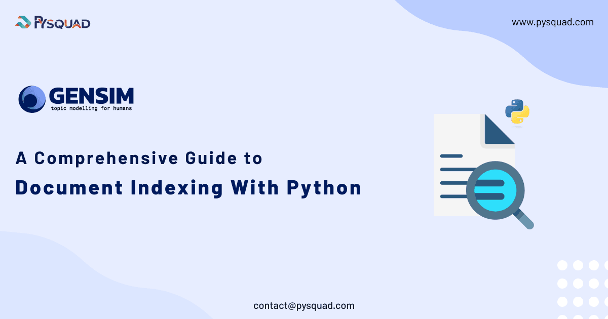 Gensim: A Comprehensive Guide Document Indexing with Python