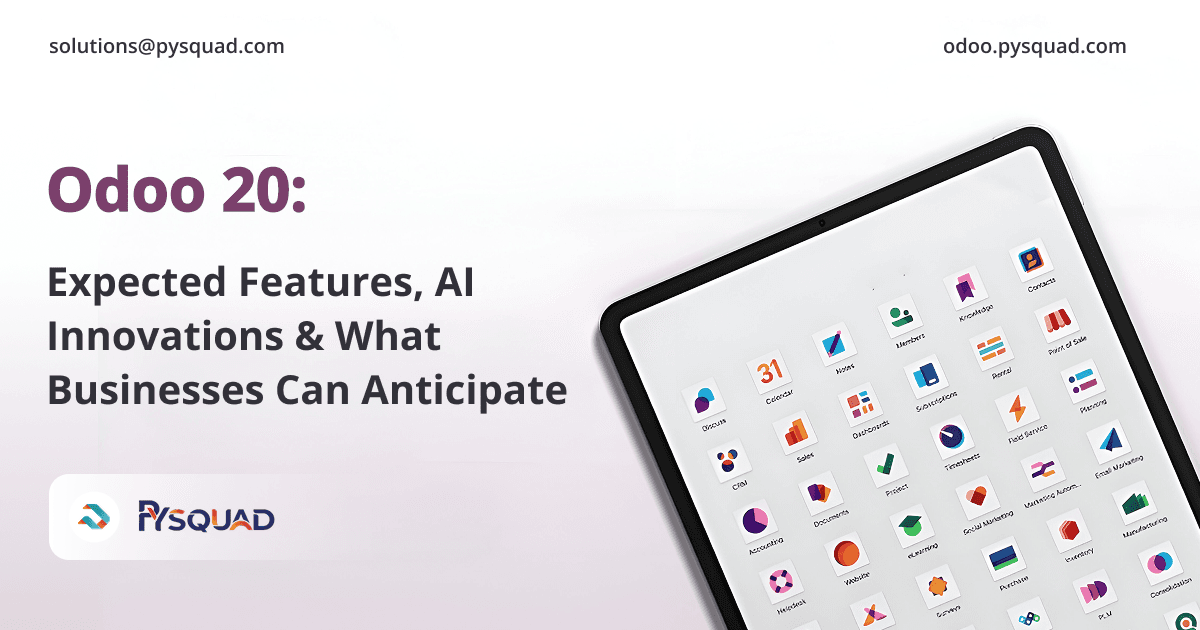 Odoo 20 Preview: Expected Features, AI Enhancements & Business Improvements