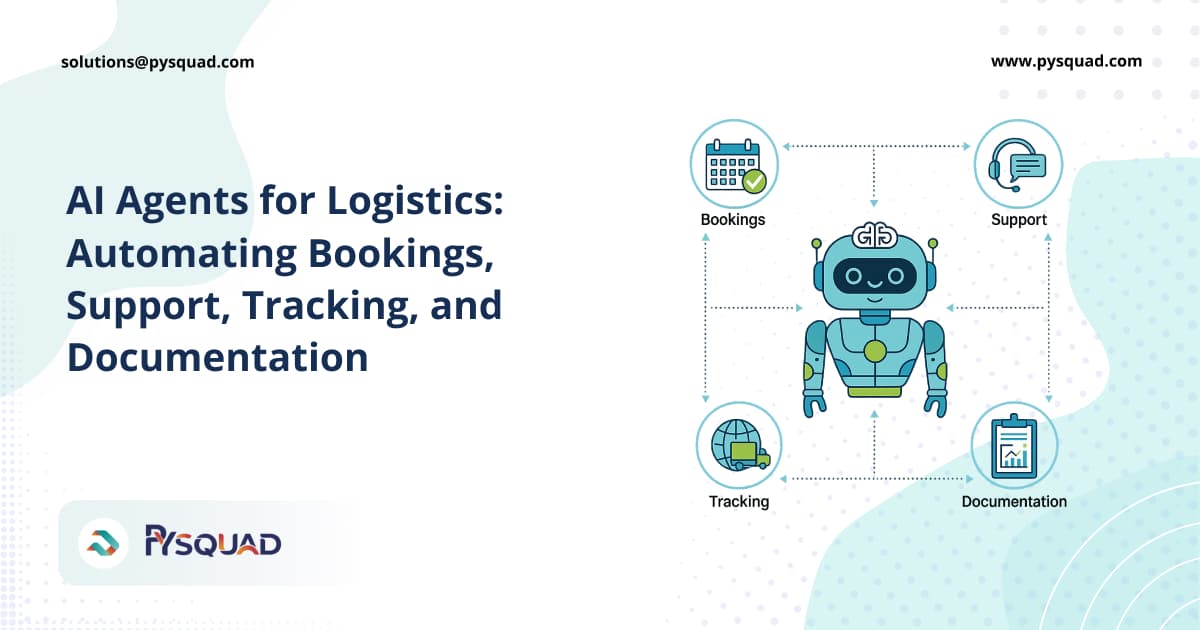Al Agents for Logistics: Automating Bookings, Support, Tracking, and Documentation