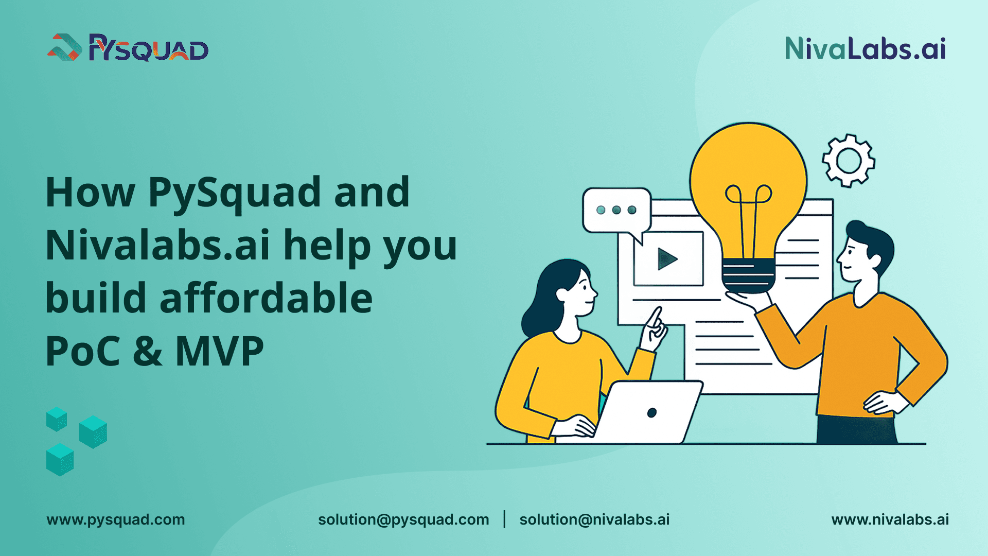 How PySquad and Nivalabs.ai Help You Build Affordable PoC & MVP